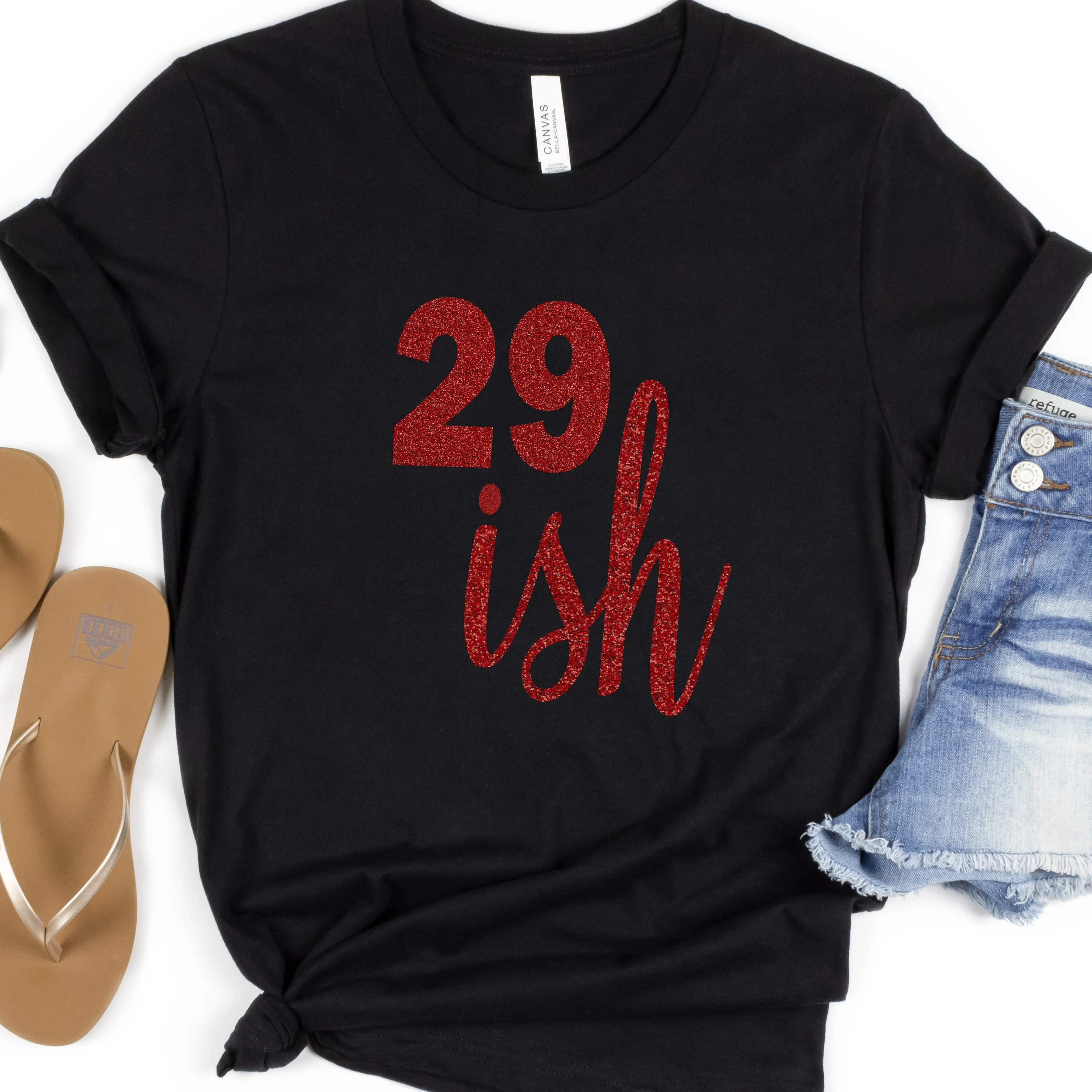 29ish Glitter Shirt | 30th Birthday Shirt | Funny Birthday Shirt