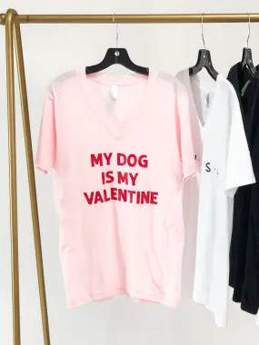 "My Dog Is My Valentine" Graphic Tee Pink